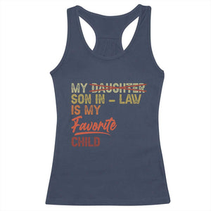 Funny My Son In Law Is My Favorite Child Racerback Tank Top Family Humor TS11 Navy Print Your Wear