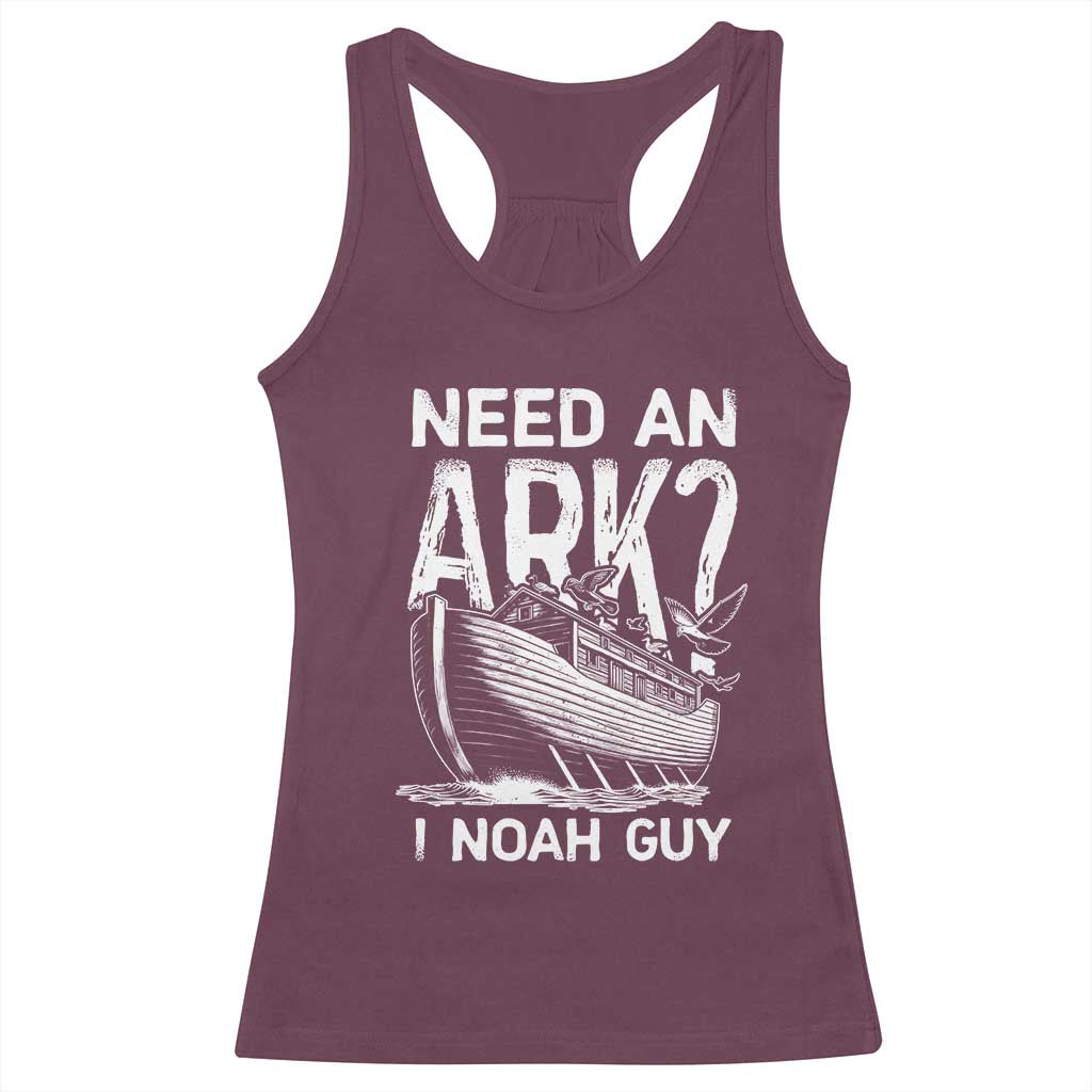 Funny Need An Ark I Noah Guy Racerback Tank Top Christian Pun TS11 Maroon Print Your Wear