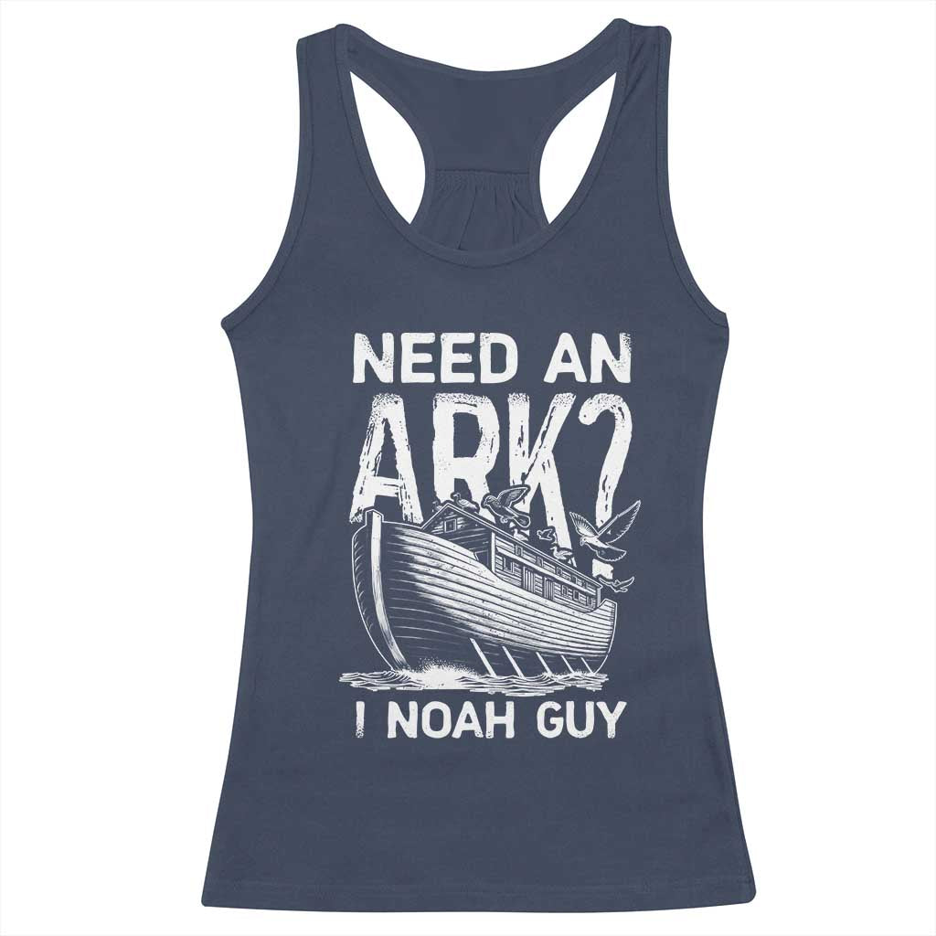 Funny Need An Ark I Noah Guy Racerback Tank Top Christian Pun TS11 Navy Print Your Wear