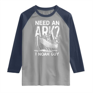 Funny Need An Ark I Noah Guy Raglan Shirt Christian Pun TS11 Sport Gray Navy Print Your Wear