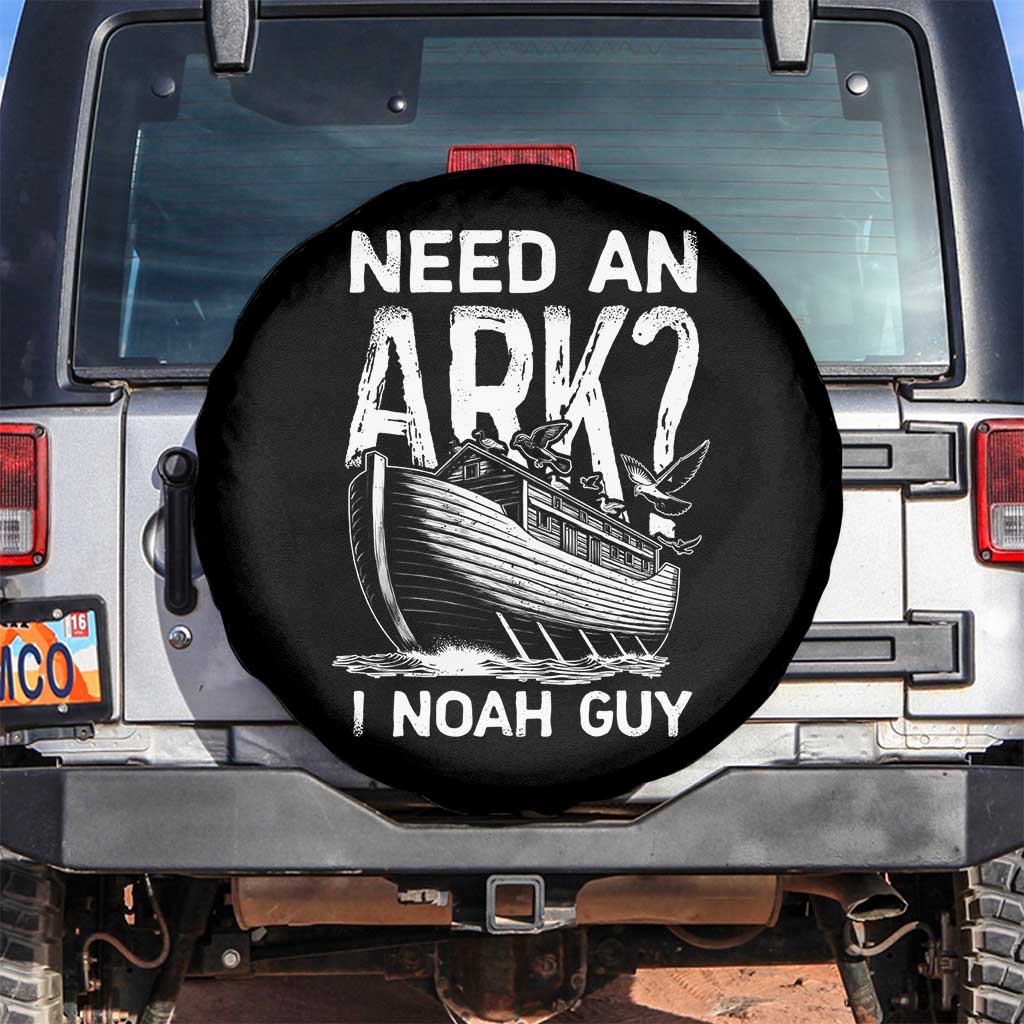 Funny Need An Ark I Noah Guy Spare Tire Cover Christian Pun TS11 No hole Black Print Your Wear