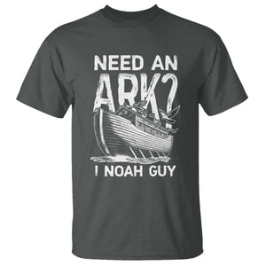 Funny Need An Ark I Noah Guy T Shirt Christian Pun TS11 Dark Heather Print Your Wear