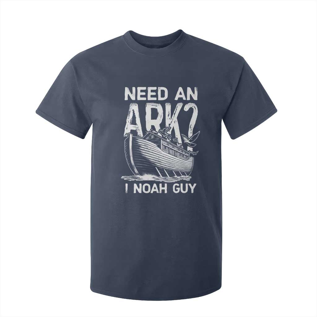 Funny Need An Ark I Noah Guy T Shirt For Kid Christian Pun TS11 Navy Print Your Wear