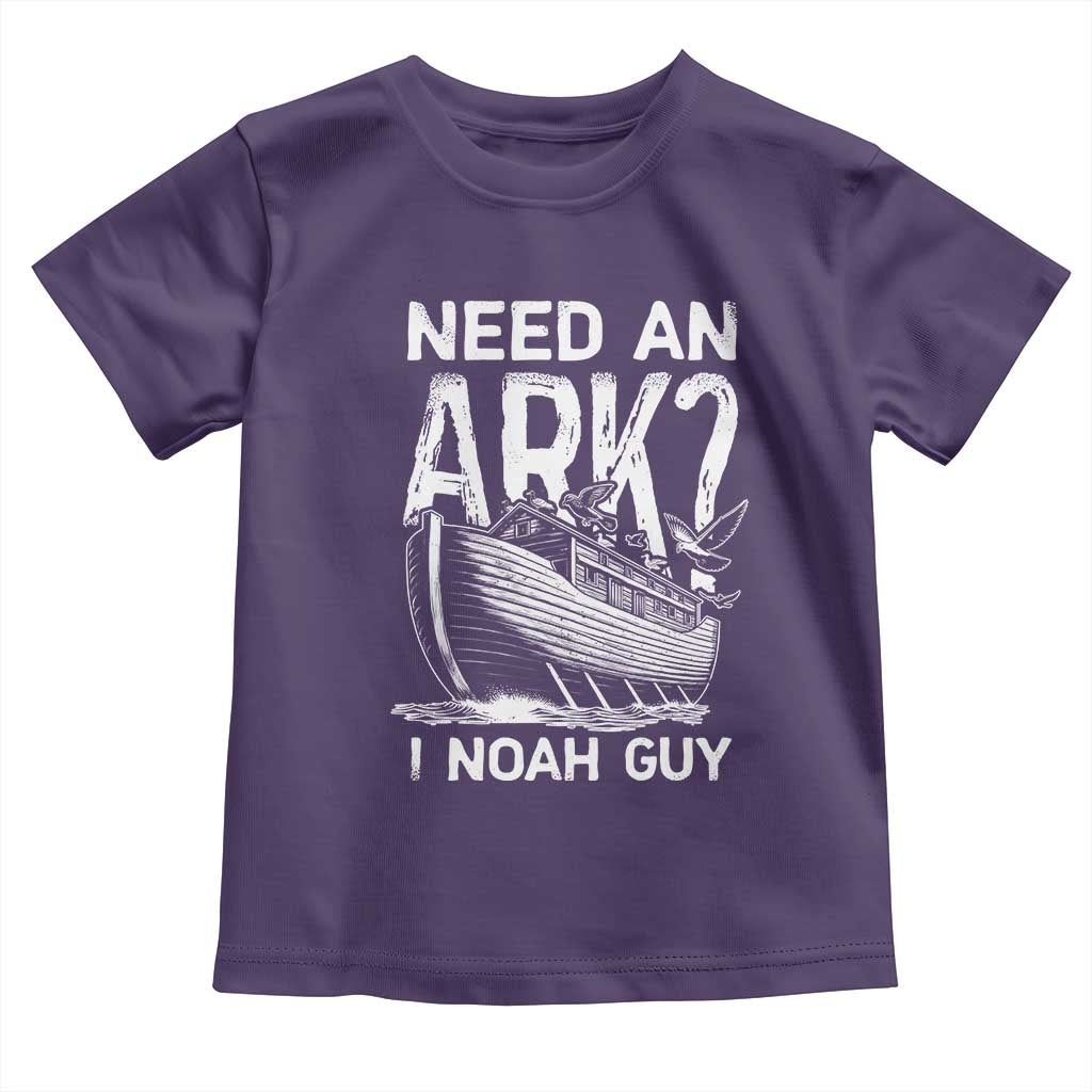 Funny Need An Ark I Noah Guy Toddler T Shirt Christian Pun TS11 Purple Print Your Wear
