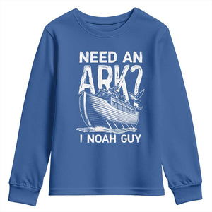Funny Need An Ark I Noah Guy Youth Sweatshirt Christian Pun TS11 Royal Blue Print Your Wear
