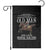 Funny Never Underestimate An Old Man Who Loves Horse Racing Garden Flag TS11 Black Print Your Wear