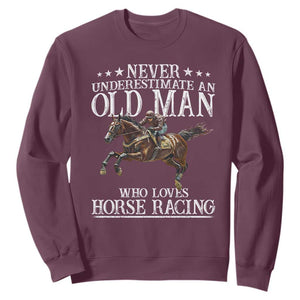 Funny Never Underestimate An Old Man Who Loves Horse Racing Sweatshirt TS11 Maroon Print Your Wear