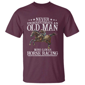 Funny Never Underestimate An Old Man Who Loves Horse Racing T Shirt TS11 Maroon Print Your Wear