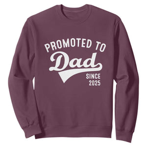 Funny New Dad Promoted To Dad Since 2025 Sweatshirt Baby Announcement TS11 Maroon Print Your Wear