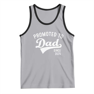 Funny New Dad Promoted To Dad Since 2025 Tank Top Baby Announcement TS11 Athletic Heather Black Print Your Wear