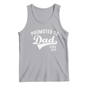 Funny New Dad Promoted To Dad Since 2025 Tank Top Baby Announcement TS11 Athletic Heather Print Your Wear