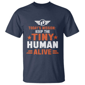 Funny New Dad T Shirt First Time Father Grandpa Keep Tiny Human Alive TS10 Navy Print Your Wear
