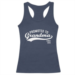 Funny New Grandma Promoted To Grandma Since 2025 Racerback Tank Top Baby Announcement TS11 Navy Print Your Wear