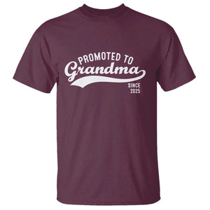 Funny New Grandma Promoted To Grandma Since 2025 T Shirt Baby Announcement TS11 Maroon Print Your Wear