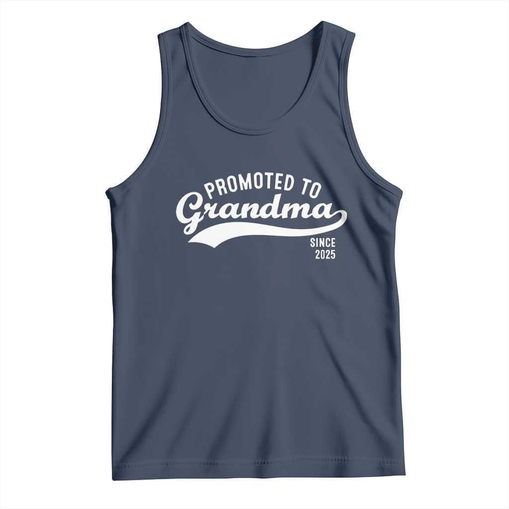 Funny New Grandma Promoted To Grandma Since 2025 Tank Top Baby Announcement TS11 Navy Print Your Wear