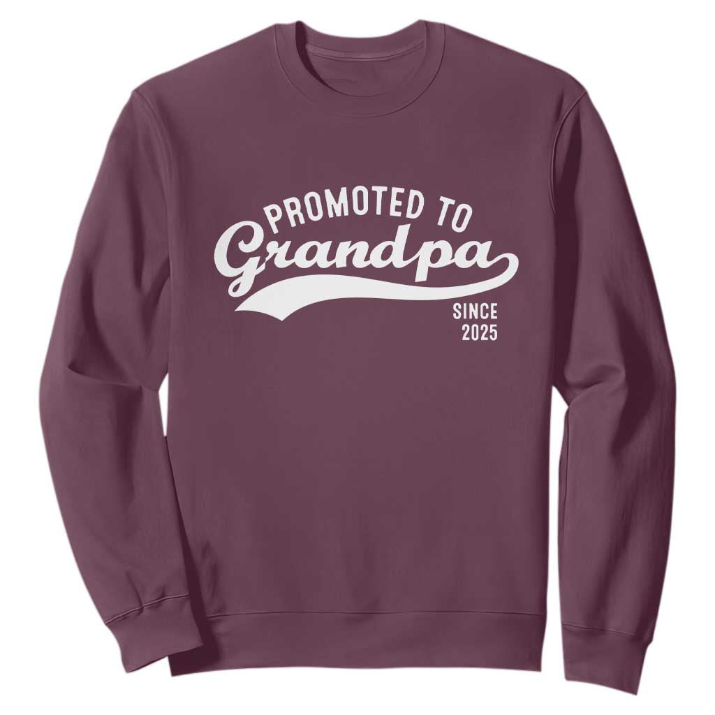 Funny New Grandpa Promoted To Grandpa Since 2025 Sweatshirt Baby Announcement TS11 Maroon Print Your Wear