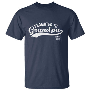 Funny New Grandpa Promoted To Grandpa Since 2025 T Shirt Baby Announcement TS11 Navy Print Your Wear