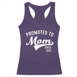 Funny New Mom Promoted To Mom Since 2025 Racerback Tank Top Baby Announcement TS11 Purple Print Your Wear