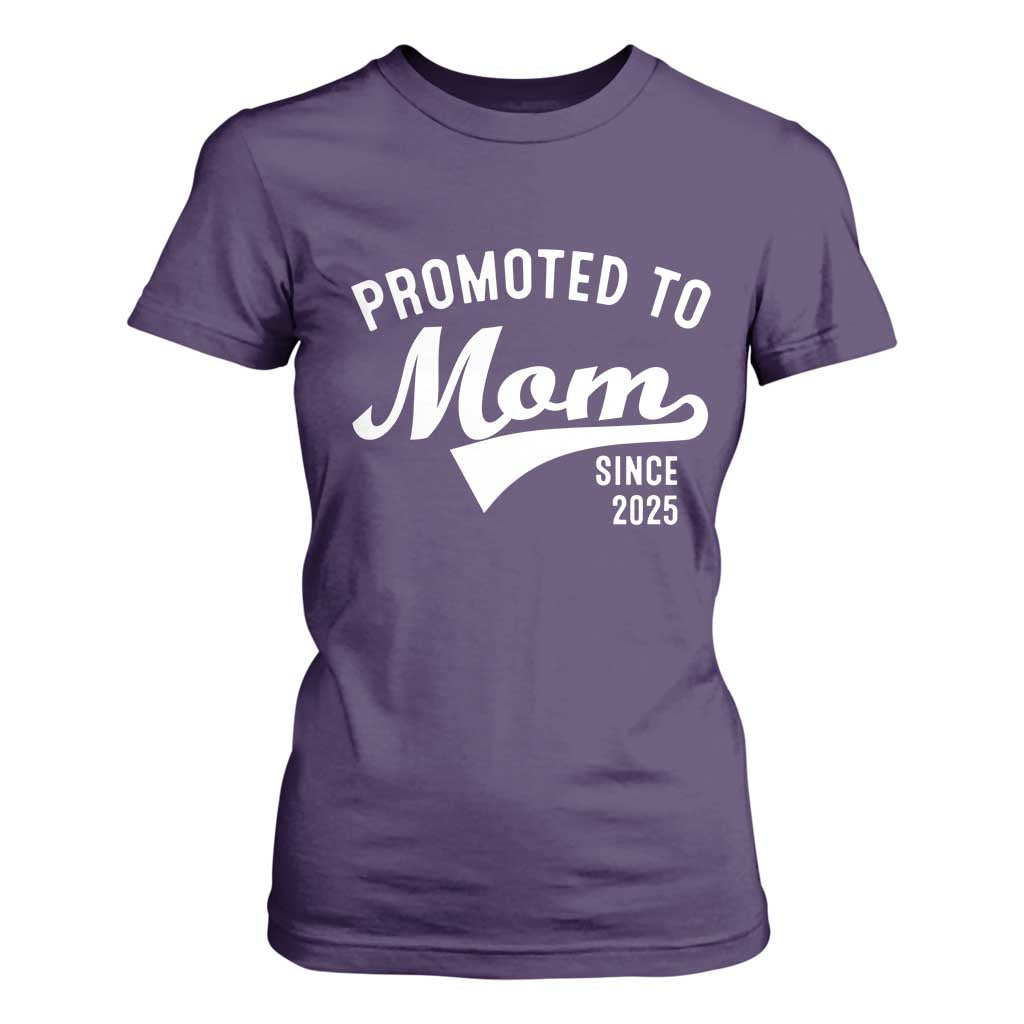Funny New Mom Promoted To Mom Since 2025 T Shirt For Women Baby Announcement TS11 Purple Print Your Wear