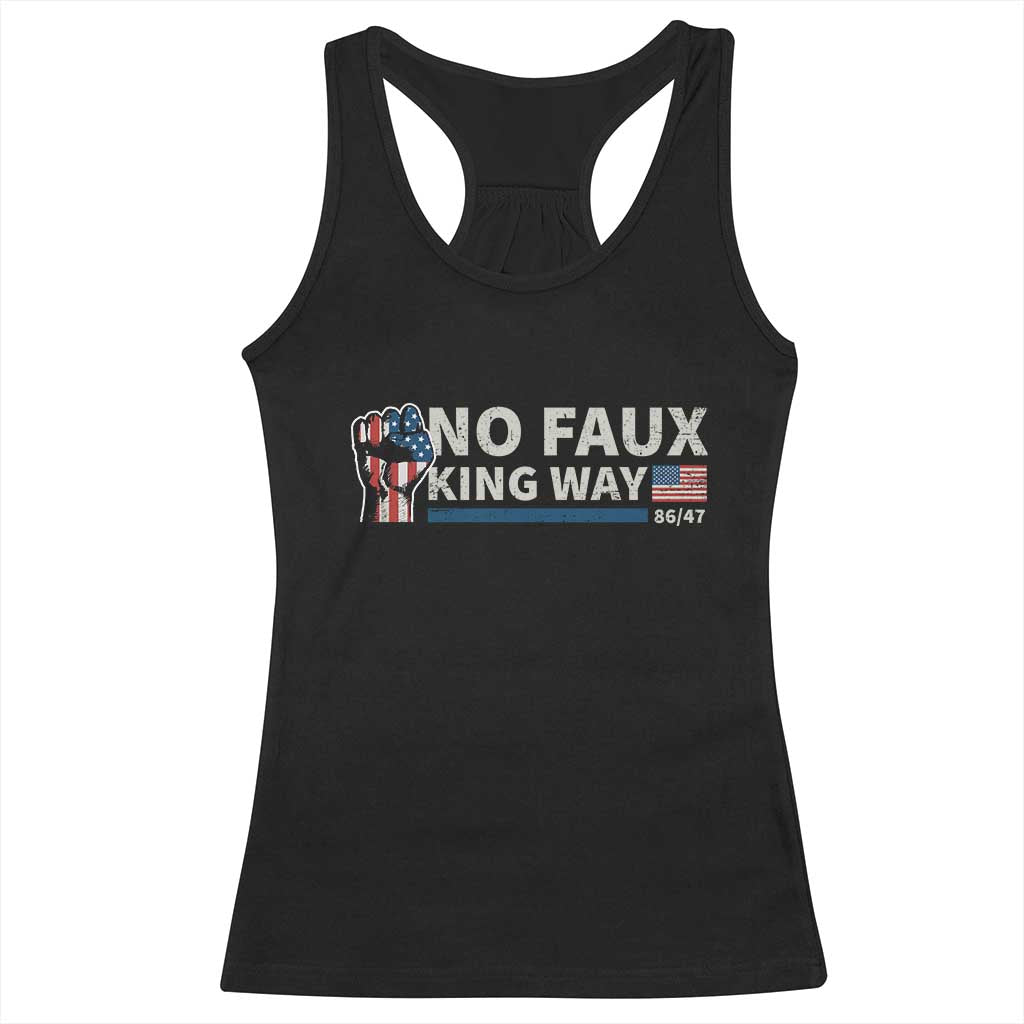 Funny No Faux King Way 8647 Racerback Tank Top Vintage American Flag TS11 Black Print Your Wear