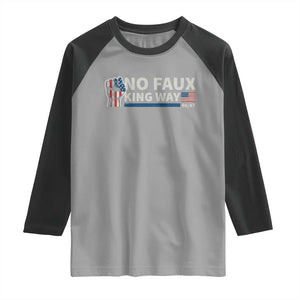 Funny No Faux King Way 8647 Raglan Shirt Vintage American Flag TS11 Sport Gray Black Print Your Wear