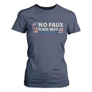 Funny No Faux King Way 8647 T Shirt For Women Vintage American Flag TS11 Navy Print Your Wear
