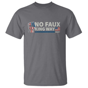 Funny No Faux King Way 8647 T Shirt Vintage American Flag TS11 Charcoal Print Your Wear