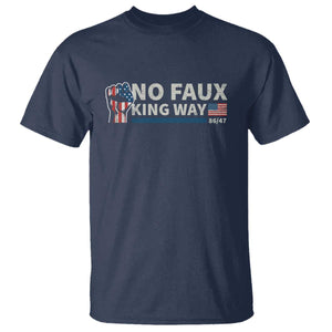 Funny No Faux King Way 8647 T Shirt Vintage American Flag TS11 Navy Print Your Wear
