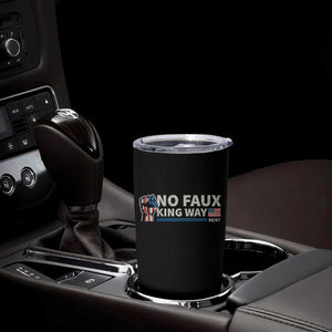 Funny No Faux King Way 8647 Tumbler Cup Vintage American Flag TS11 Print Your Wear