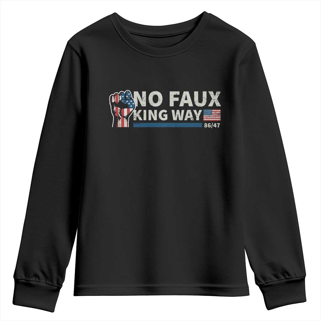 Funny No Faux King Way 8647 Youth Sweatshirt Vintage American Flag TS11 Black Print Your Wear