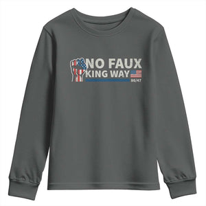 Funny No Faux King Way 8647 Youth Sweatshirt Vintage American Flag TS11 Dark Heather Print Your Wear