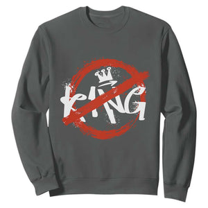 Funny No King Graffiti Style Crown Sweatshirt TS11 Dark Heather Print Your Wear