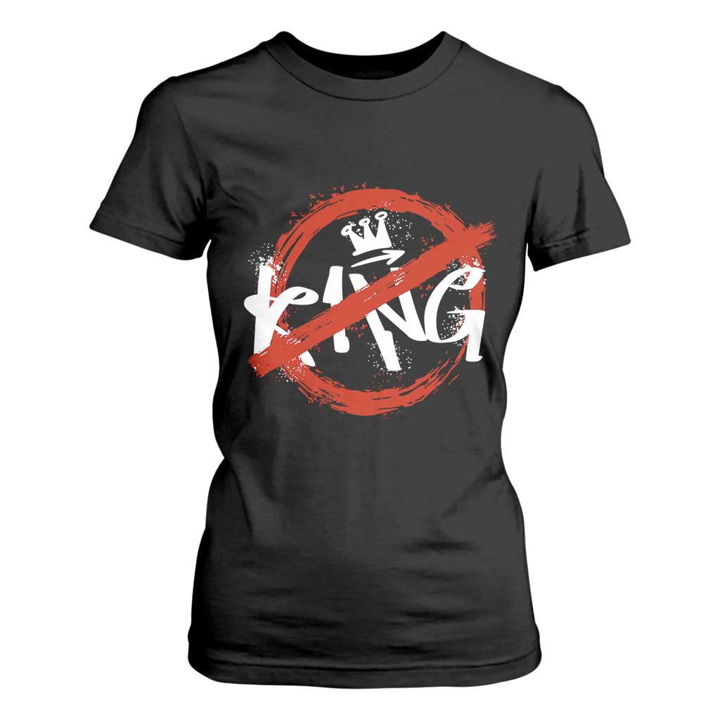 Funny No King Graffiti Style Crown T Shirt For Women TS11 Black Print Your Wear