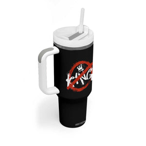 Funny No King Graffiti Style Crown Tumbler With Handle TS11 Print Your Wear