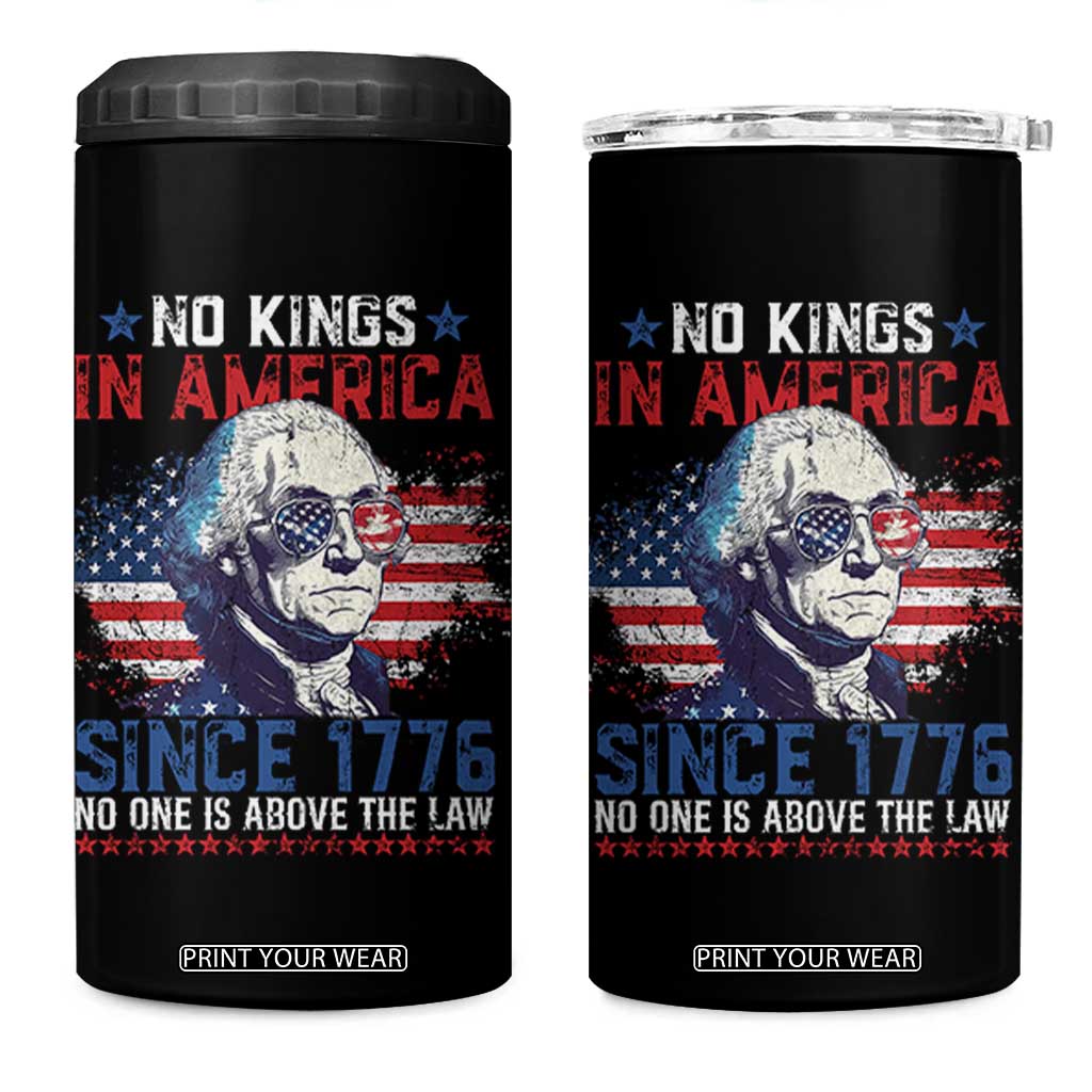Funny No King In America Since 1776 No One Is Above The Law 4 in 1 Can Cooler Tumbler George Washington TS11 One Size: 16 oz Black Print Your Wear
