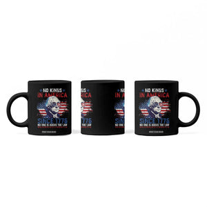 Funny No King In America Since 1776 No One Is Above The Law Coffee Mug George Washington TS11 Print Your Wear