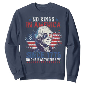 Funny No King In America Since 1776 No One Is Above The Law Sweatshirt George Washington TS11 Navy Print Your Wear
