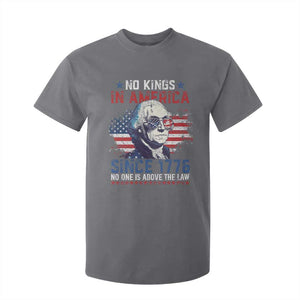 Funny No King In America Since 1776 No One Is Above The Law T Shirt For Kid George Washington TS11 Charcoal Print Your Wear