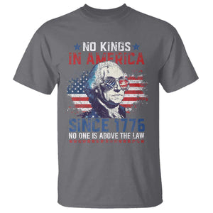 Funny No King In America Since 1776 No One Is Above The Law T Shirt George Washington TS11 Charcoal Print Your Wear