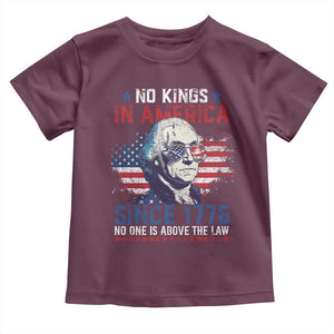 Funny No King In America Since 1776 No One Is Above The Law Toddler T Shirt George Washington TS11 Maroon Print Your Wear