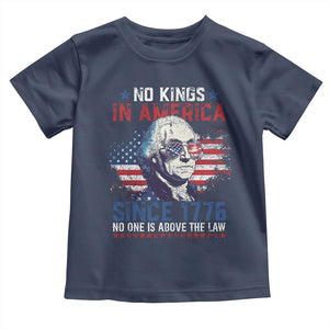 Funny No King In America Since 1776 No One Is Above The Law Toddler T Shirt George Washington TS11 Navy Print Your Wear