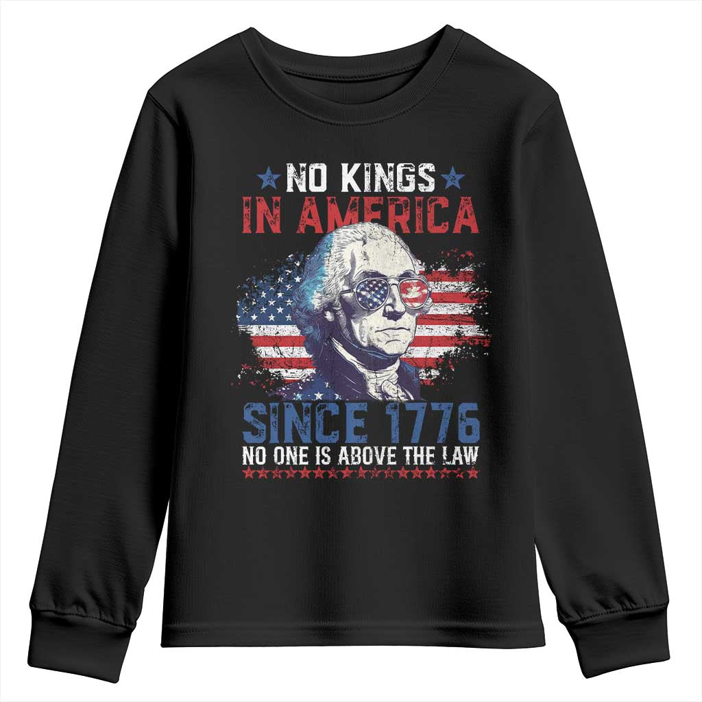 Funny No King In America Since 1776 No One Is Above The Law Youth Sweatshirt George Washington TS11 Black Print Your Wear