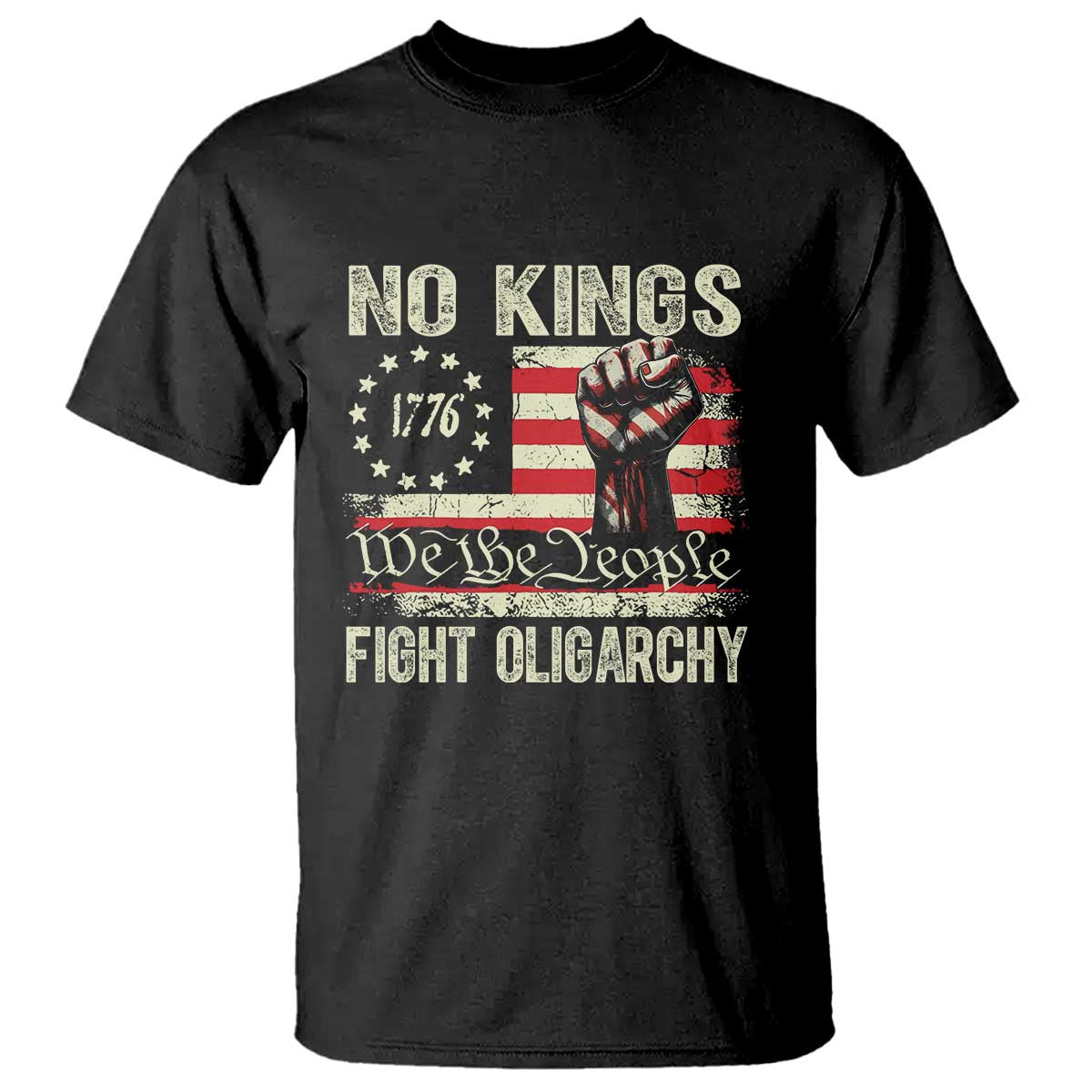Funny No Kings Fight Oligarchy T Shirt Betsy Ross Flag Hand Fist TS11 Black Print Your Wear