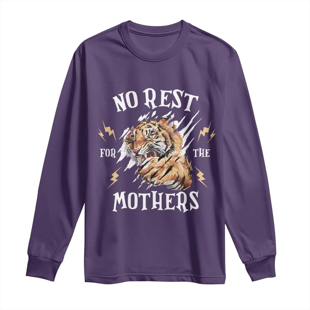 Funny No Rest For The Mothers Long Sleeve Shirt Mama Tiger Mother's Day TS11 Purple Print Your Wear
