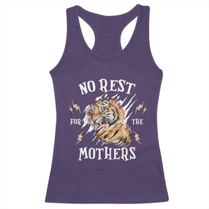 Funny No Rest For The Mothers Racerback Tank Top Mama Tiger Mother's Day TS11 Purple Print Your Wear