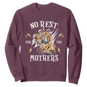 Funny No Rest For The Mothers Sweatshirt Mama Tiger Mother's Day TS11 Maroon Print Your Wear