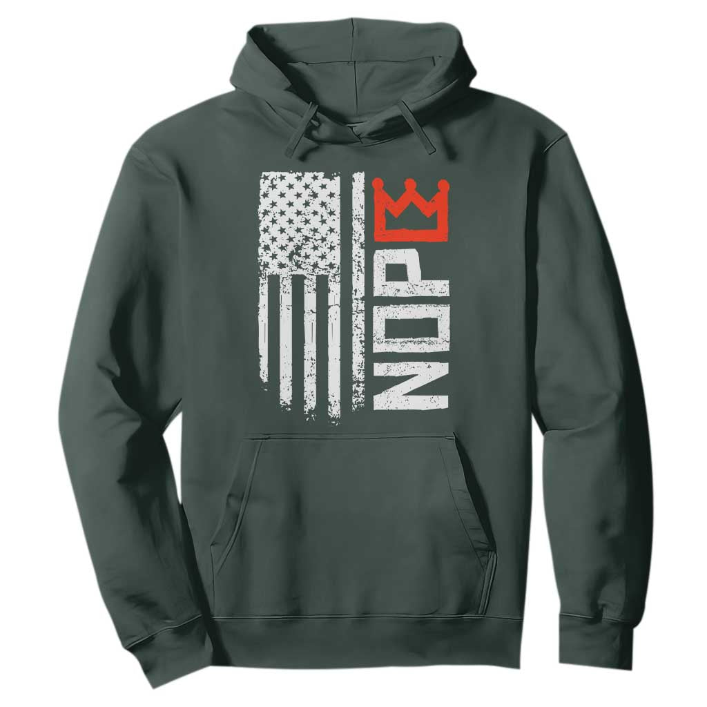 Funny Nope No Kings Vintage American Flag Hoodie TS11 Dark Forest Green Print Your Wear