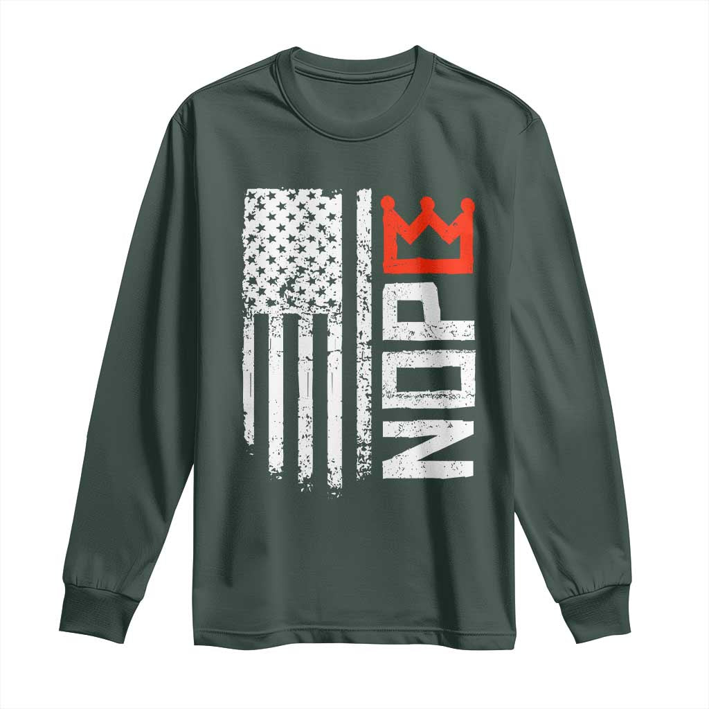 Funny Nope No Kings Vintage American Flag Long Sleeve Shirt TS11 Dark Forest Green Print Your Wear