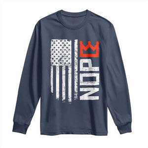 Funny Nope No Kings Vintage American Flag Long Sleeve Shirt TS11 Navy Print Your Wear