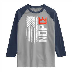 Funny Nope No Kings Vintage American Flag Raglan Shirt TS11 Sport Gray Navy Print Your Wear
